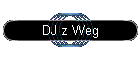 DJ z Weg