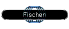 Fischen