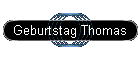 Geburtstag Thomas