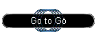 Go to Gö