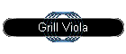 Grill Viola