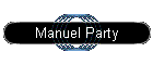 Manuel Party