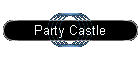 Party Castle