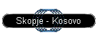 Skopje - Kosovo